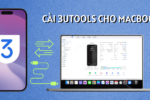 Cách tải 3uTools cho Mac và sử dụng cực đơn giản